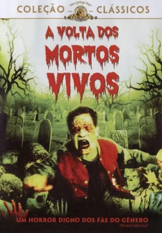 Coleção Digital A Volta dos Mortos Vivos Todos os Filmes Completo Dublado