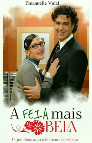 Novela A Feia Mais Bela Todos Capítulos Completos Envio Digital