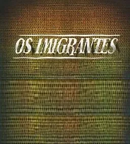 Novela Os Imigrantes Todos Capítulos Completos Envio Digital