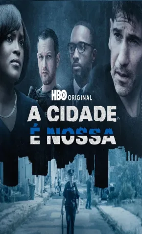 A Cidade É Nossa Todas as Temporadas Completo Dublado