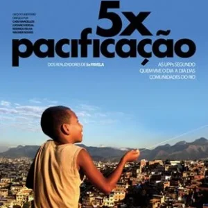 Coleção Digital 5 x Pacificação Documentário Completo