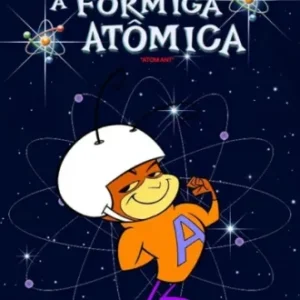Coleção Digital A Formiga Atômica Todos Episódios Completo Dublado