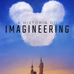 Coleção Digital A Historia do Imagineering Todas Temporadas Completo
