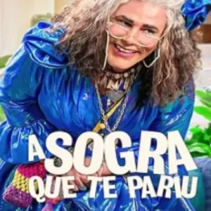 Coleção Digital A Sogra Que Te Pariu Todas Temporadas Completo Dublado
