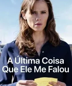 Coleção Digital A Última Coisa Que Ele Me Falou Todas Temporadas Dublado