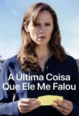 Coleção Digital A Última Coisa Que Ele Me Falou Todas Temporadas Dublado