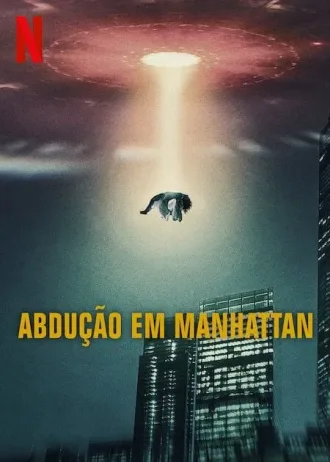 Abdução em Manhattan Todas as Temporadas Completo Dublado