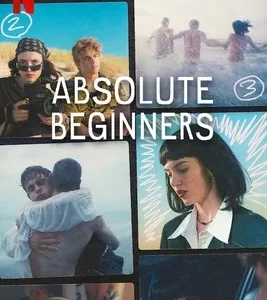 Absolute Beginners Todas as Temporadas Completo Dublado