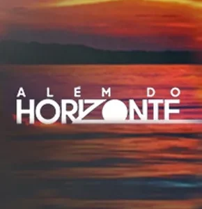 Novela Além do Horizonte Todos Capítulos Completos Envio Digital