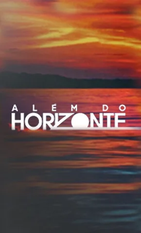 Novela Além do Horizonte Todos Capítulos Completos Envio Digital