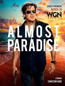 Coleção Digital Almost Paradise Todas Temporadas Completo Dublado