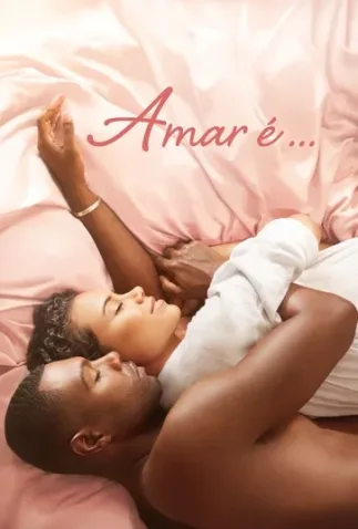 Coleção Digital Amar é Todas Temporadas Completo