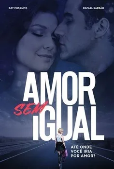 Novela Amor Sem Igual Todos Capítulos Completos Envio Digital