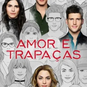 Amor e Trapaças Todas as Temporadas Completo Dublado