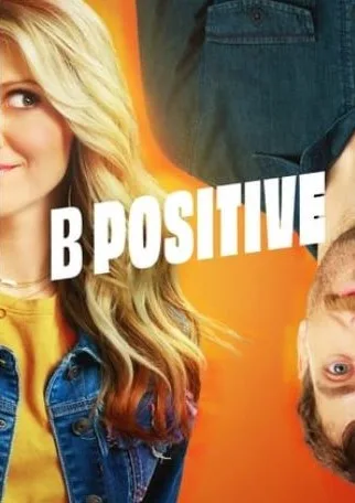 Coleção Digital B Positive Todas Temporadas Completo Dublado