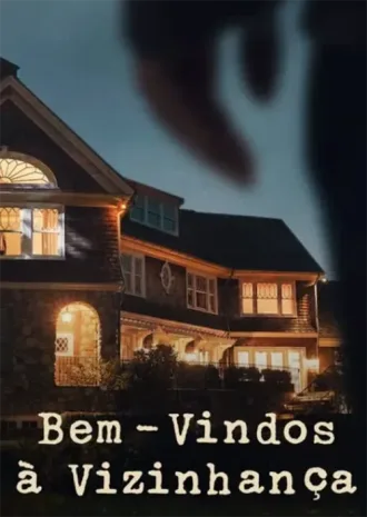 Bem Vindos A Vizinhança Todas as Temporadas Completo