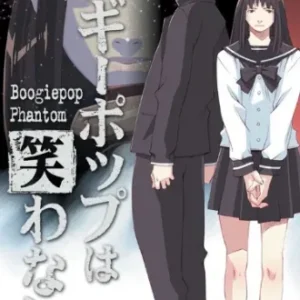 Coleção Digital Boogiepop Phantom Todos Episódios Completo
