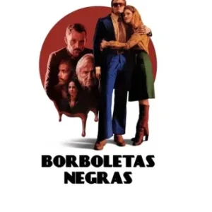 Borboletas Negras Todas as Temporadas Completo Dublado