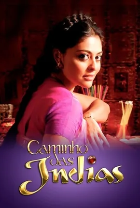 Novela Caminho das Índias Todos Capítulos Completos Envio Digital