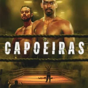 Capoeiras Todas as Temporadas Completo Dublado
