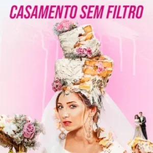 Coleção Digital Casamento sem Filtro Todas Temporadas Completo