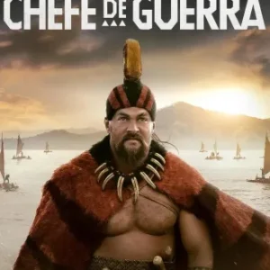 Chefe de Guerra Todas as Temporadas Completo Dublado