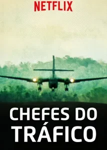 Coleção Digital Chefes do Tráfico Todas Temporadas Completo
