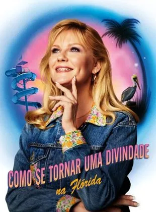 Coleção Digital Como Se Tornar Uma Divindade na Flórida Todas Temporadas Completo Dublado