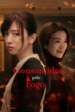 Dorama Consumidas Pelo Fogo Todos Capítulos Completos Envio Digital