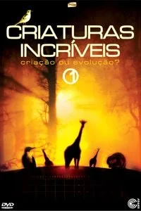Coleção Digital Criaturas Incríveis Criadas Por Deus Documentário Completo