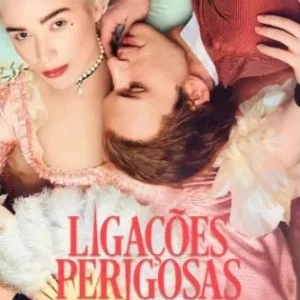 Coleção Digital Dangerous Liaisons Todas Temporadas Completo Dublado