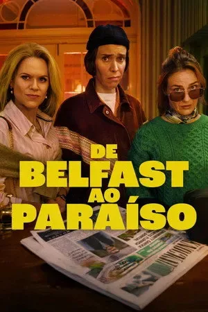 De Belfast Ao Paraíso Todas as Temporadas Completo Dublado