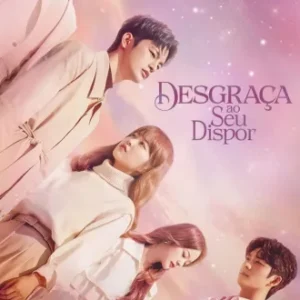 Dorama Desgraça Ao Seu Dispor Todos Capítulos Completos Envio Digital