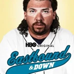 Eastbound And Down Todas as Temporadas Completo Dublado