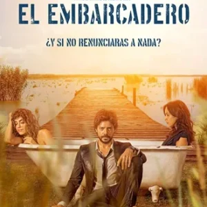 Coleção Digital El Embarcadero Todas Temporadas Completo