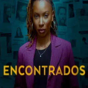 Encontrados Todas as Temporadas Completo Dublado