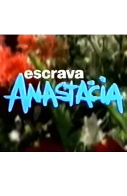 Coleção Digital Escrava Anastácia Todas Temporadas Completo Dublado