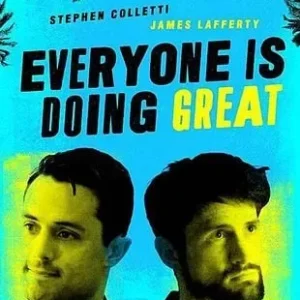 Everyone Is Doing Great Todas as Temporadas Dublado