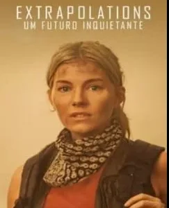 Coleção Digital Extrapolations: Um Futuro Inquietante Todas Temporadas Dublado