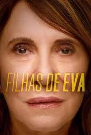 Coleção Digital Filhas De Eva Todas Temporadas Completo Dublado