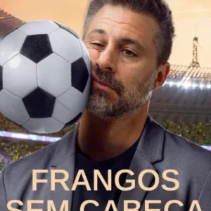 Coleção Digital Frangos Sem Cabeça Todas Temporadas Completo