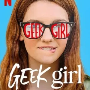 Geek Girl Todas as Temporadas Completo Dublado