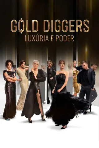 Gold Diggers Luxúria R Poder Todas as Temporadas Dublado