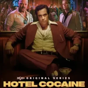 Hotel Cocaine Todas as Temporadas Completo Dublado