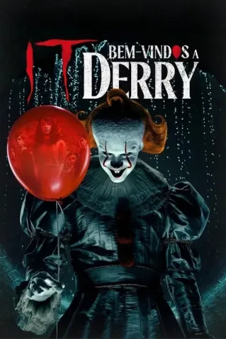 IT Bem-Vindos à Derry Todas as Temporadas Dublado