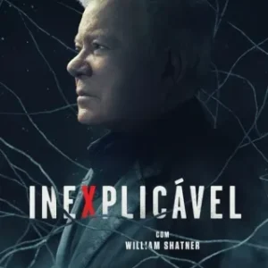 Coleção Digital Inexplicável - Com William Shatne Todas Temporadas Completo Dublado