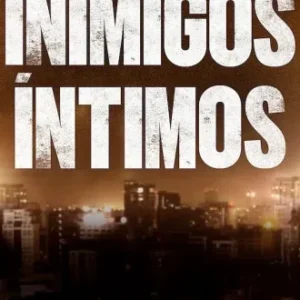 Coleção Digital Inimigos Íntimos Documentário Completo