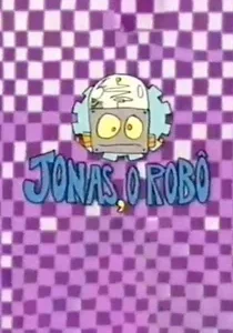 Coleção Digital Jonas, o Robô Completo Dublado