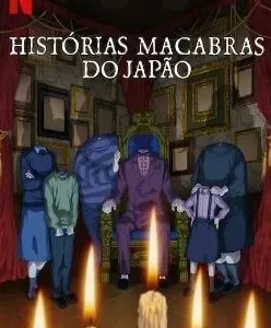 Coleção Digital Junji Ito: Histórias Macabras do Japão Todas Temporadas Completo