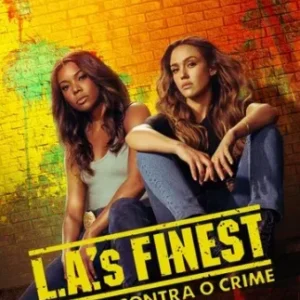 Coleção Digital L.A.s Finest Todas Temporadas Completo Dublado